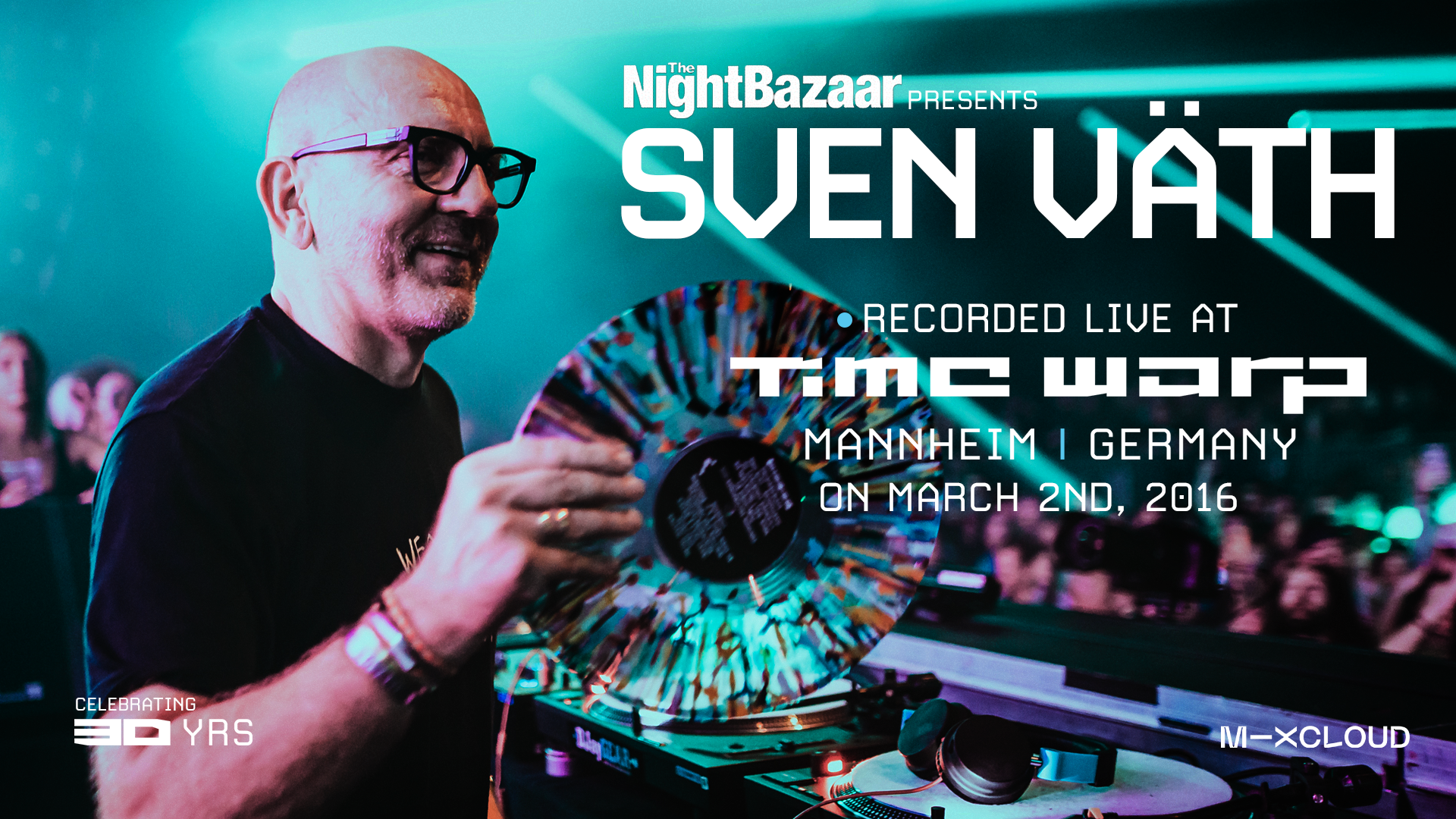 НАЖМИТЕ ИЛИ КОСНИТЕ ИЗОБРАЖЕНИЕ, ЧТОБЫ ПРОСЛУШАТЬ ЗАПИСЬ SVEN VATH LIVE AT TIME WARP, ЗАПИСАННУЮ В МАНГЕЙМЕ, ГЕРМАНИЯ, 2 МАРТА 2016 ГОДА